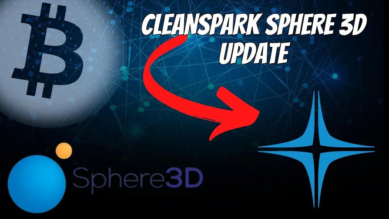 Sphere 3D & Cleanspark Stock Update Any & Clsk Stock