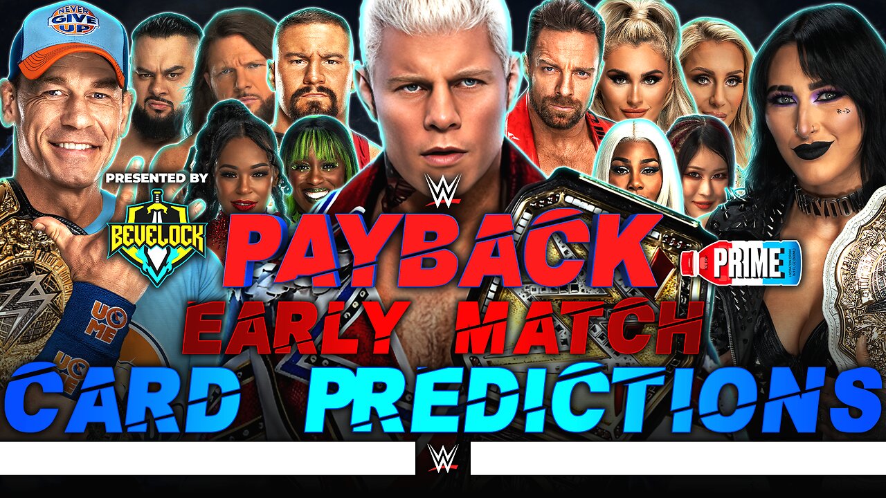 WWE Payback 2025 Match Card Predictions Bevelock