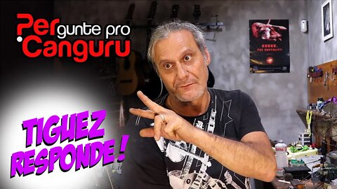 Tiguez Responde! Ep.45 - PERgunte pro CANGURU