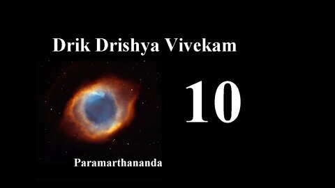 10 Drik Drishya Vivekam Verses 18 To 20