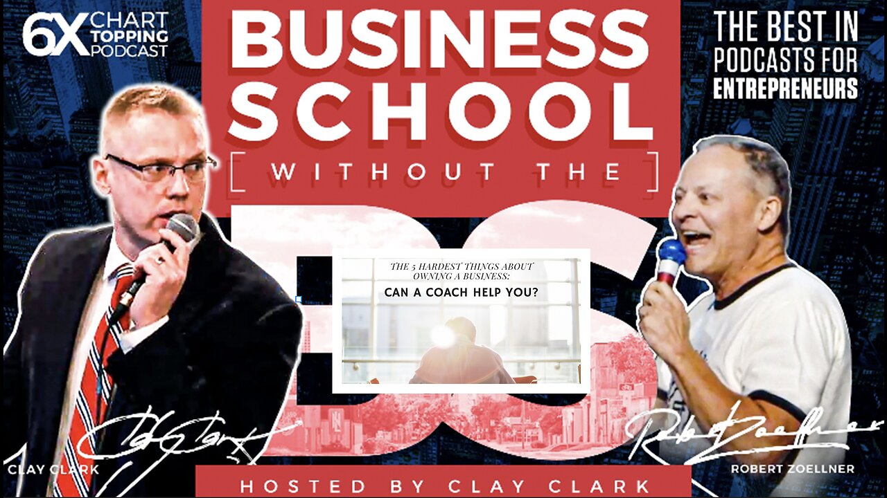 Business | What Is the Toughest Aspect of Business Coaching? - Ask Clay Anything