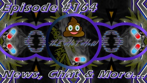 ThE sHiT sHoW EP# 164 News, Chat & More... 05/04/2022