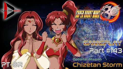 Super Robot Wars 30: #143 Optional Mission - Chizetan Storm [PT-BR][Gameplay]