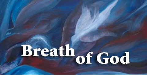 The Breath Of God