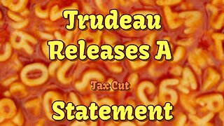 Trudeau Annouces Tax Cuts?