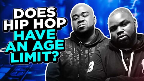 Does Hip Hop Have An Age Limit?