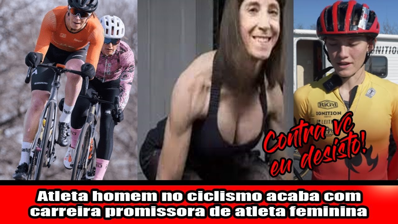 Atleta homem no ciclismo! Atleta feminina promissora desisti de tudo