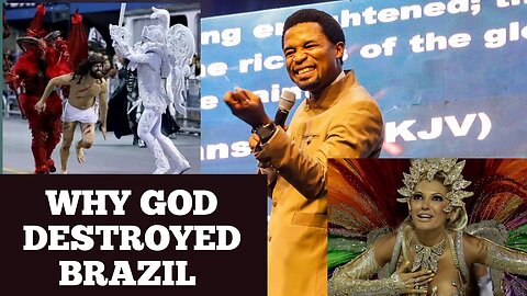 THIS IS WHY NATURE REBELLED AGAINST BRAZIL - Apostle Micheal Orokpo