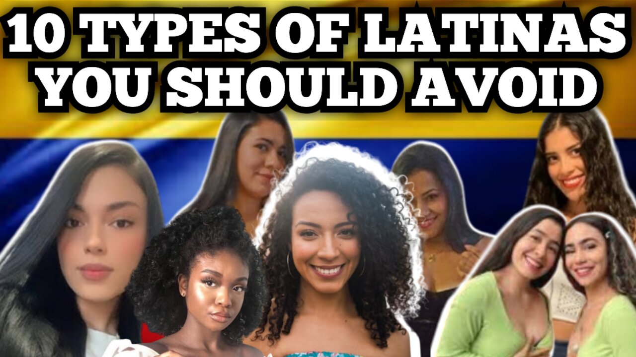 10 DANGEROUS LATINAS EVERY MEN SHOULD AVOID IMMEDIATELY