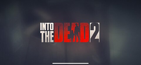 INTO DEAD 2
