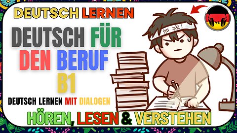 Deutsch lernen - B1- Beruf und Alltag