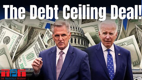 The Politically Tolerant #30 The Debt Ceiling Rises