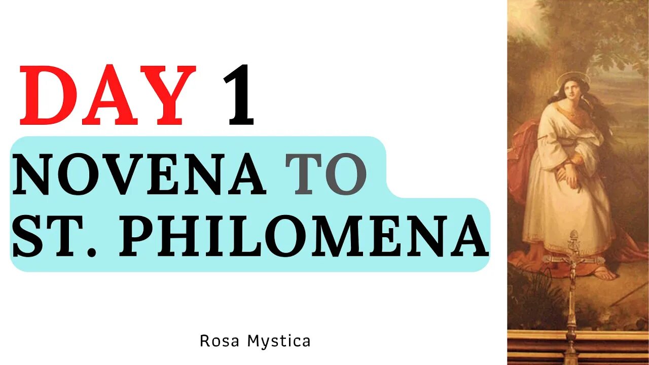 DAY 1 NOVENA PRAYER TO SAINT PHILOMENA