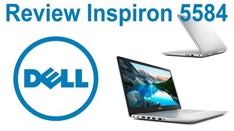 Review Notebook Dell Inspiron 5000 Modelo i15 5584