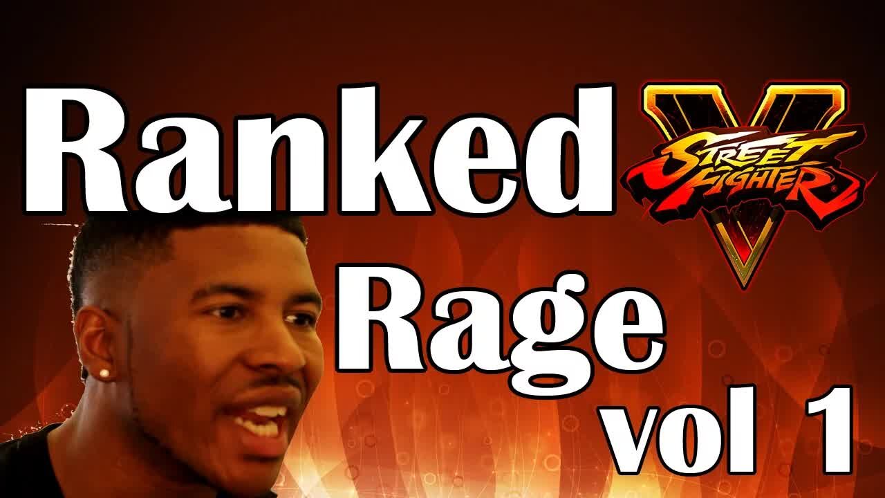 SFV RANKED RAGE + 20 FRAMES OF LAG!! [Low Tier God Reupload]