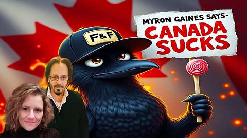 FRESH & FIT'S MYRON GAINES: CANADA SUCKS!!!