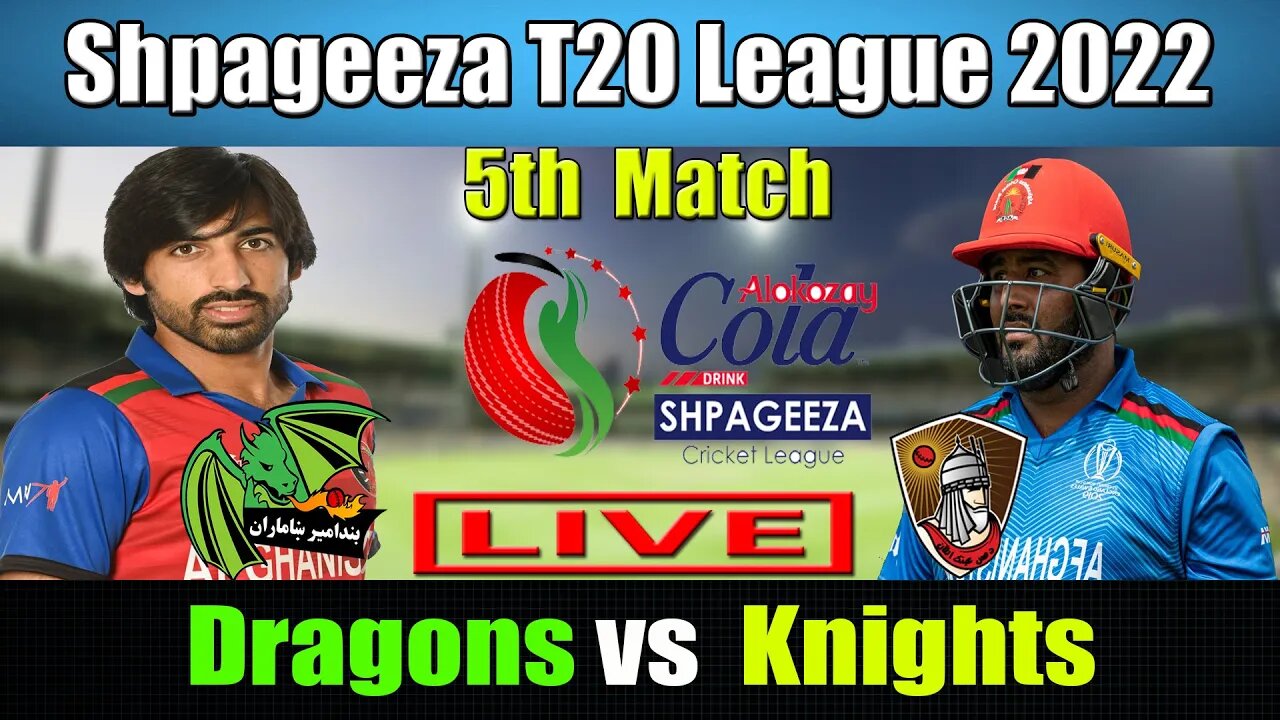 Shpageeza Cricket League Live,Mis Ainak Knights vs Band-e-Amir Dragons t20 live,5th match live score
