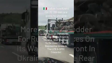 🇮🇹Italian Artillery FH-70 155mm Going To Ukraine, Most Likely Will Be Used Against Residential Areas