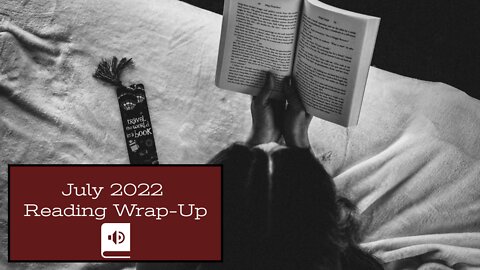 July 2022 Reading Wrap-Up
