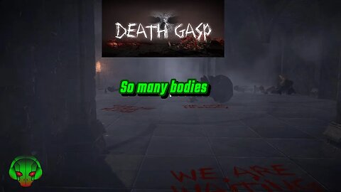 I scared send help - Death Gasp