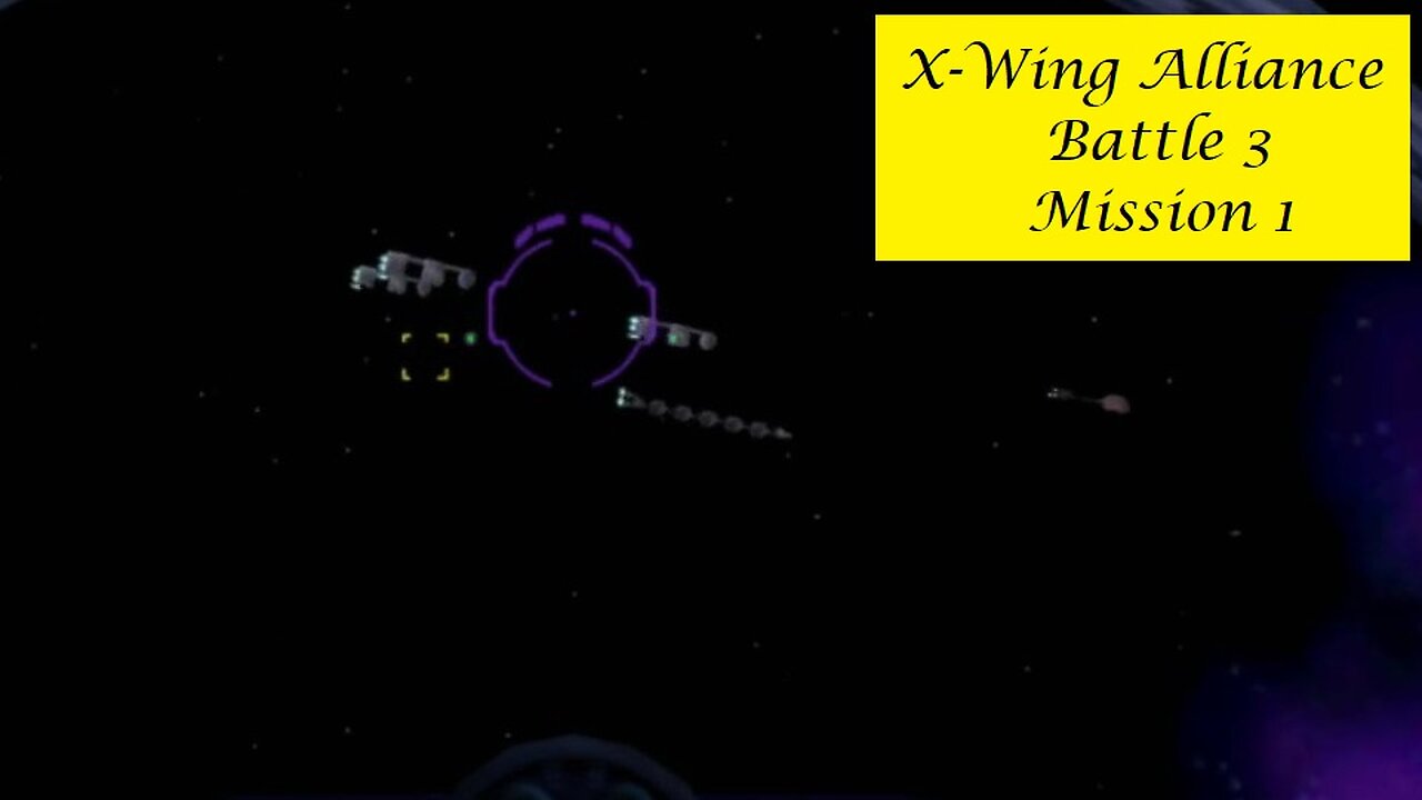 X-Wing Alliance : Battle 3 - Mission 1