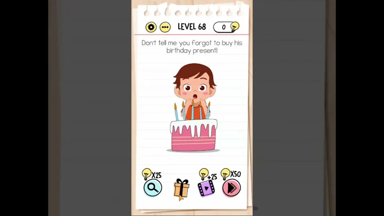 Brain Test Tricky Puzzles Level 68 Don't tell me you forgot to buy his birthday present!