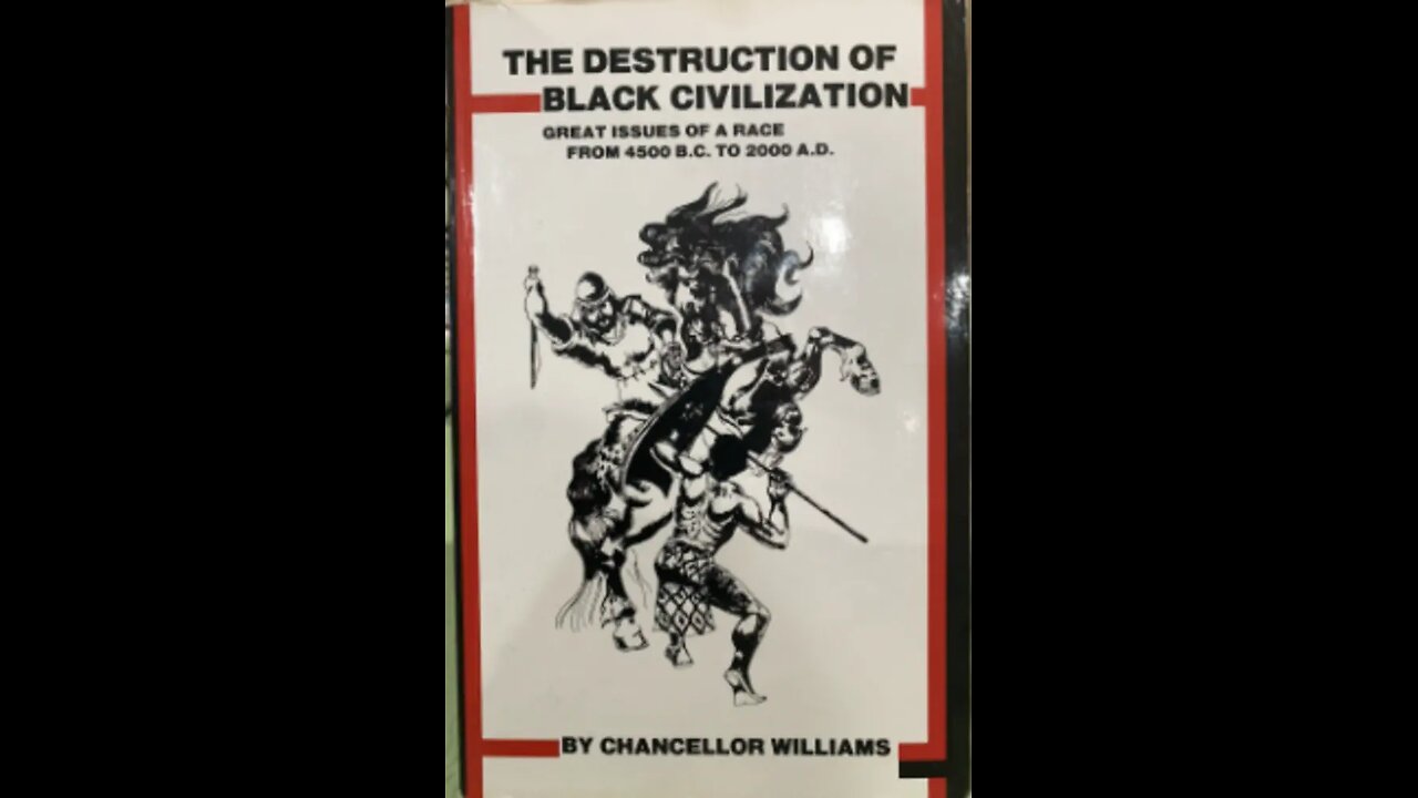Destruction of the Black Civilization Book Review
