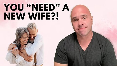 "i Lost My Wife And I'm Ready For A New One!"
