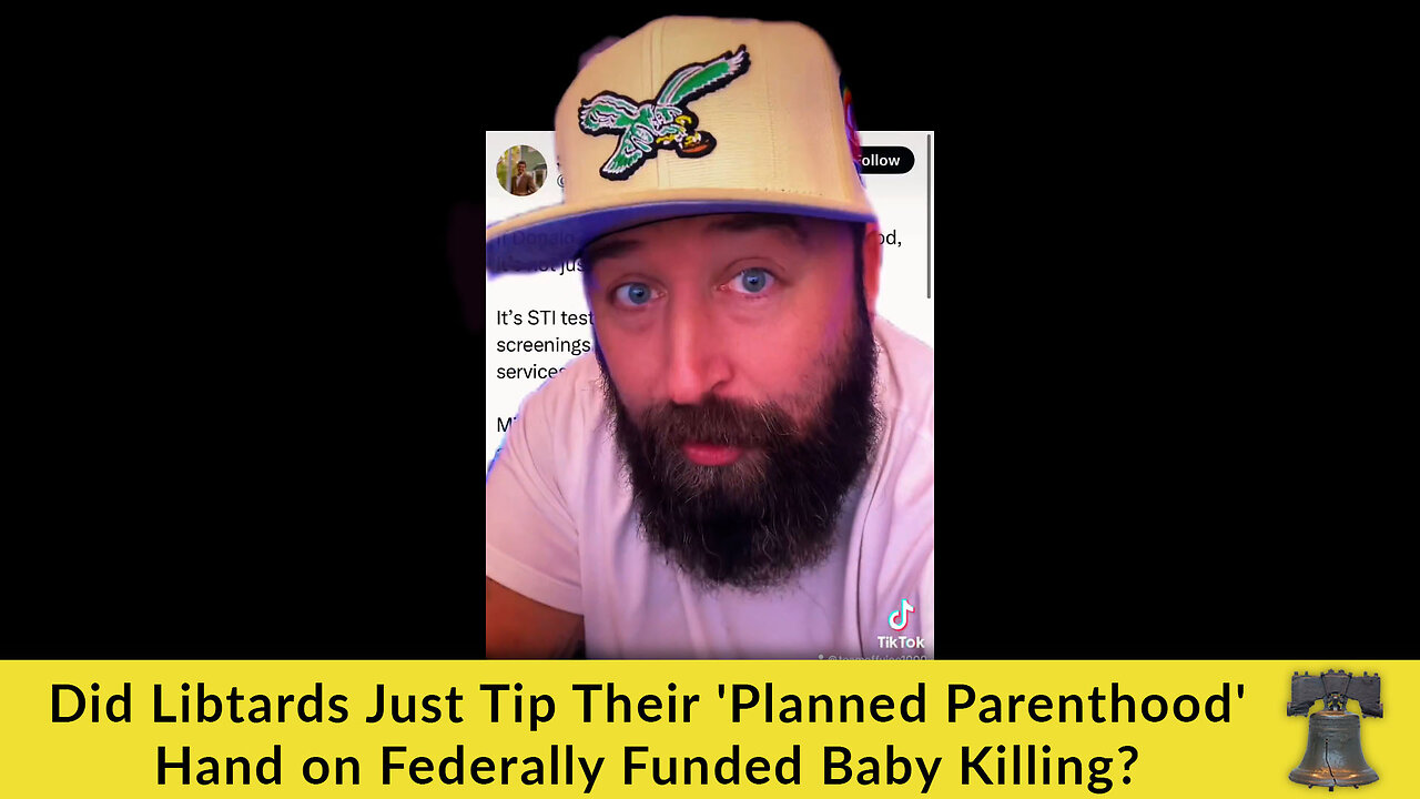 Did Libtards Just Tip Their 'Planned Parenthood' Hand on Federally Funded Baby Killing?
