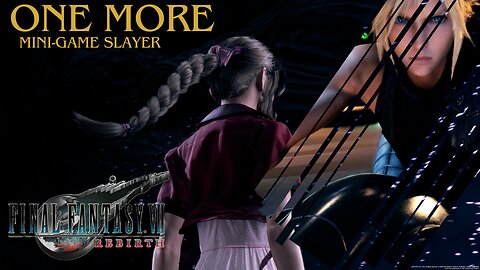 Final Fantasy VII Rebirth | Would you like a Mini-Game... or Two?