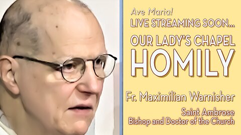 Saint Ambrose, Bishop and Doctor of the Church - December 7, 2024 - HOMILY