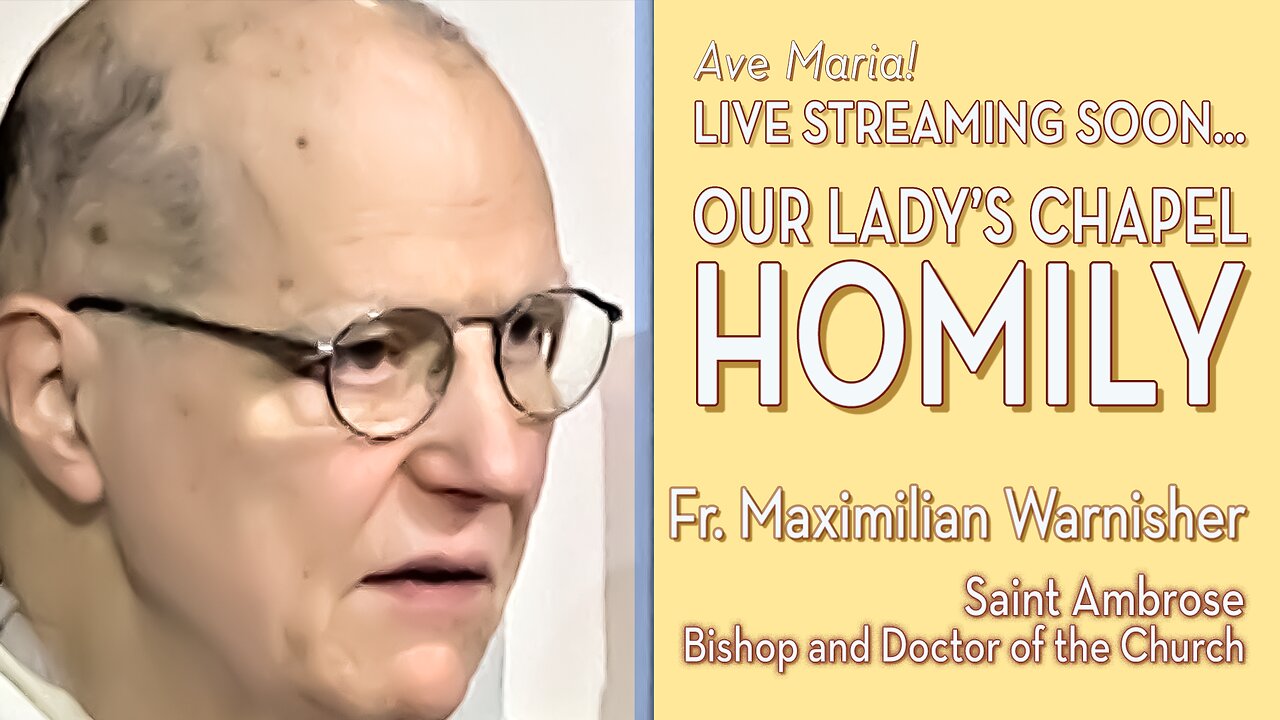 Saint Ambrose, Bishop and Doctor of the Church - December 7, 2024 - HOMILY
