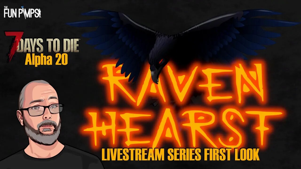 7 Days to Die Alpha 20 | Welcome to Ravenhearst 8 Mod | First look #live