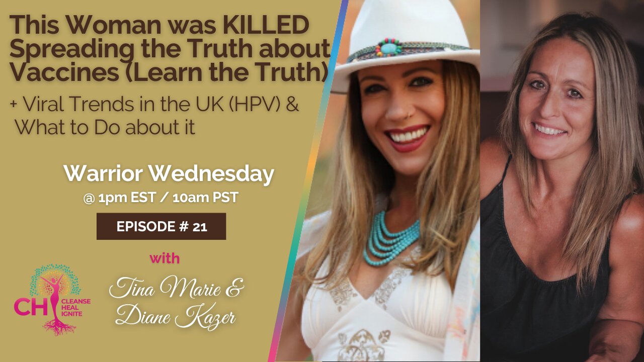 This Woman was KILLED Spreading the Truth about Vaccines (Learn the Truth) with Tina Marie