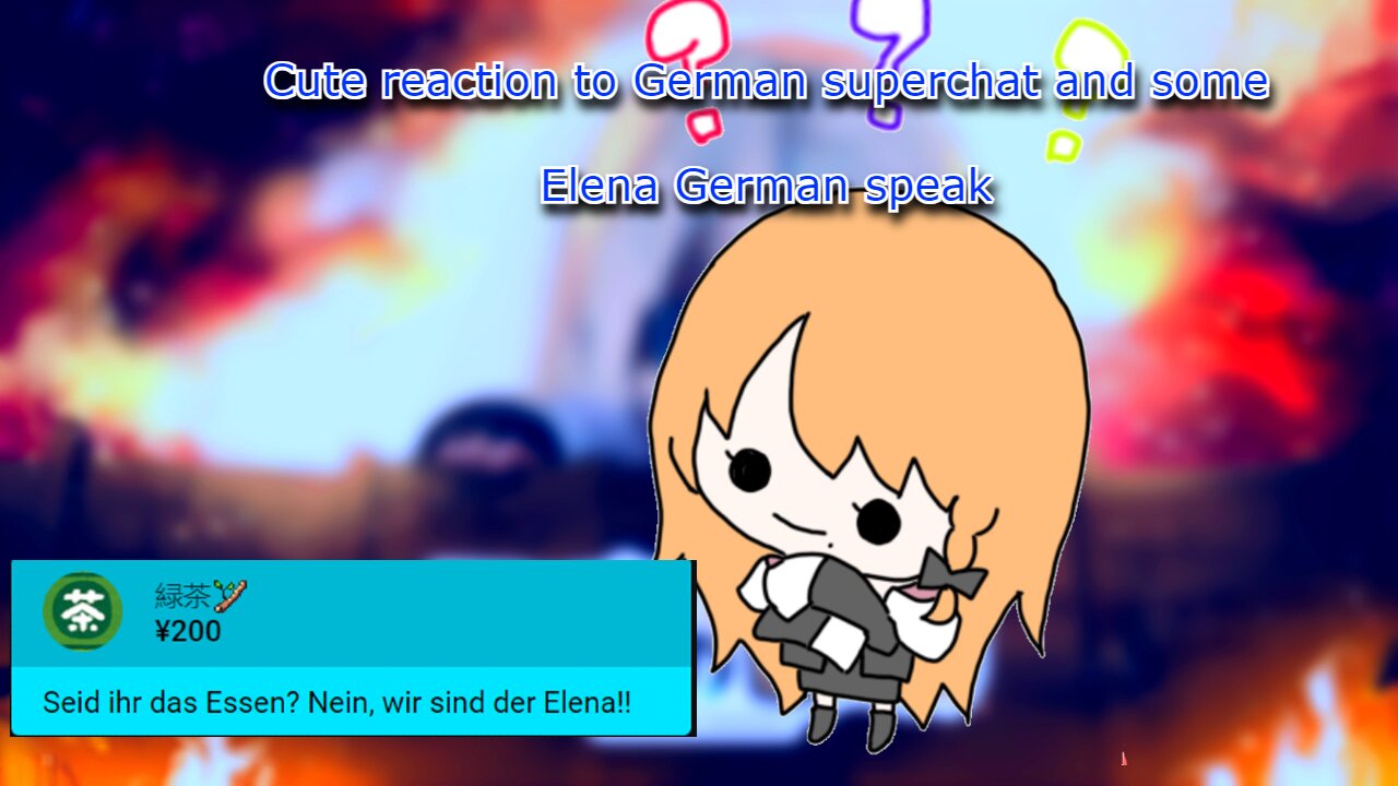 vtuber Elena Yunagi's cute reaction to German superchat - [Elena german]