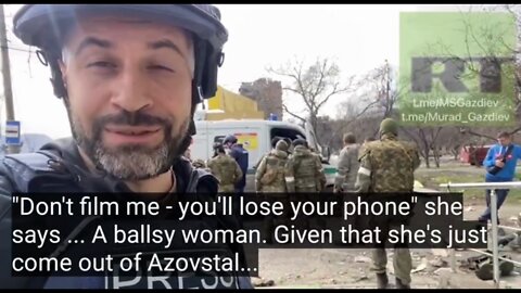A female from Ukrainian forces at Azovstal surrenders and starts issuing demands