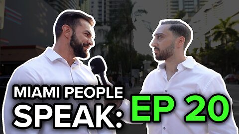 Miami People Speak Episode 20