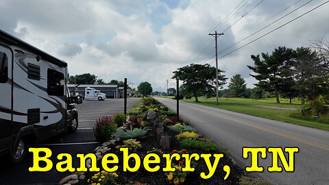 I’m visiting America's hometowns - Baneberry, Tennessee