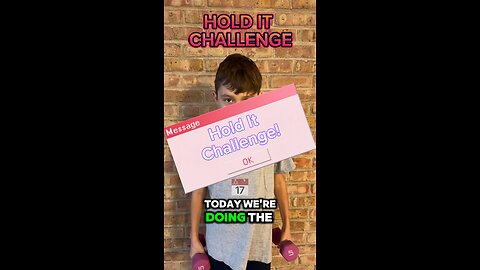 Hold It Challenge