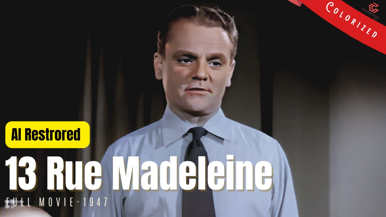 13 Rue Madeleine (1947) | AI Restored and Colorized | Spy Film | James Cagney, Richard Conte