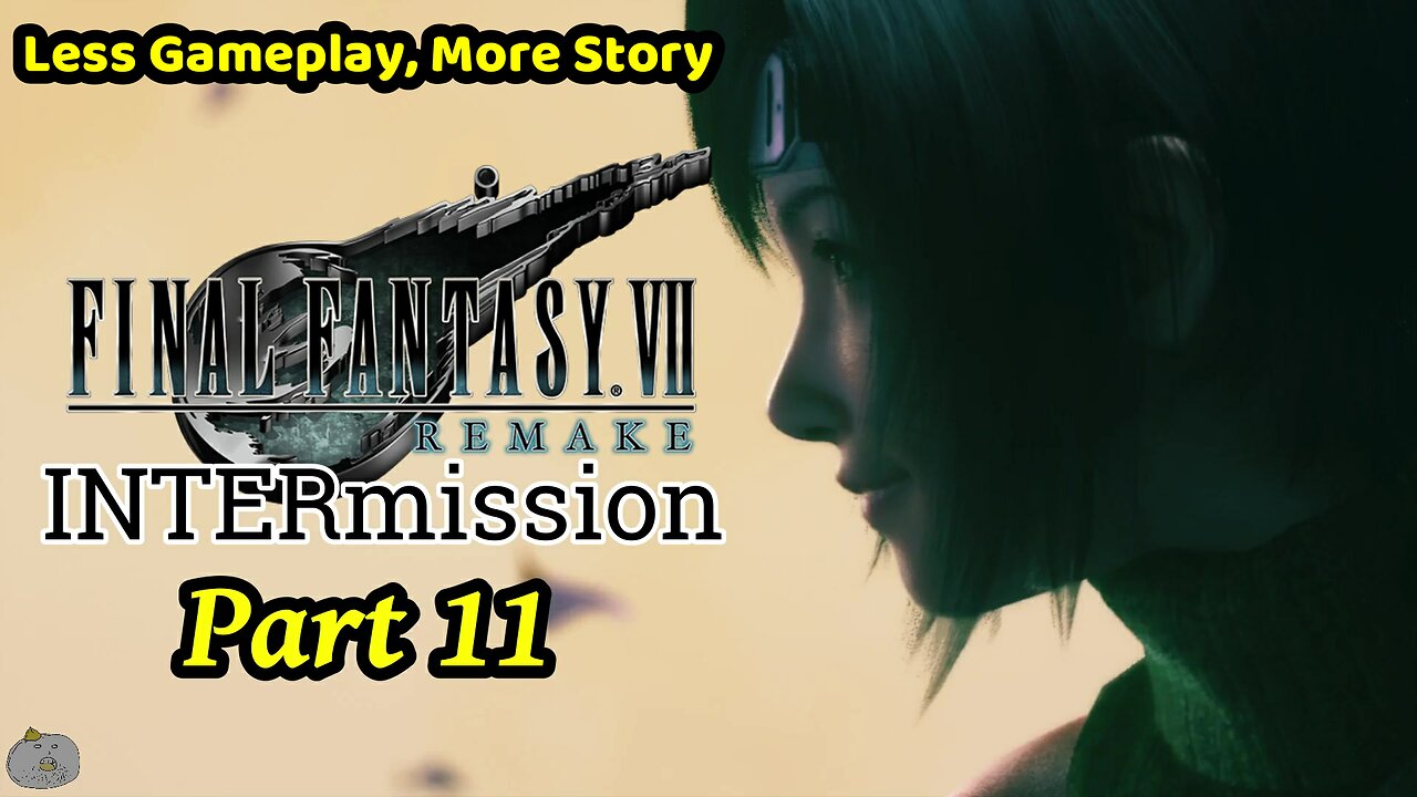 INTERmission Final Fantasy 7 Remake Part 11