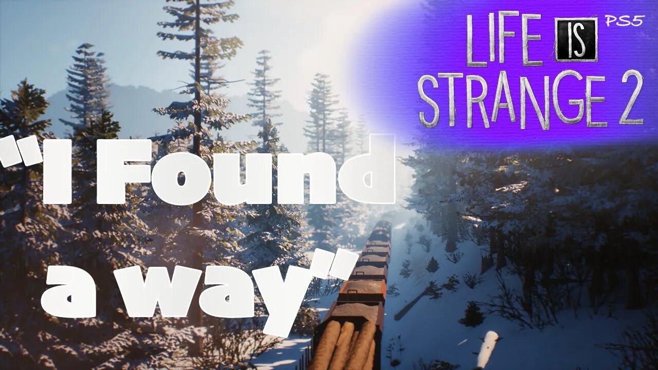 "I Found a Way" (40) Life is Strange 2 [Lets Play PS5]