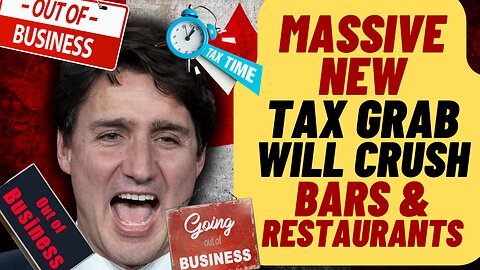 HUGE Tax Increase Will Crush Canadian Restaurants And Bars