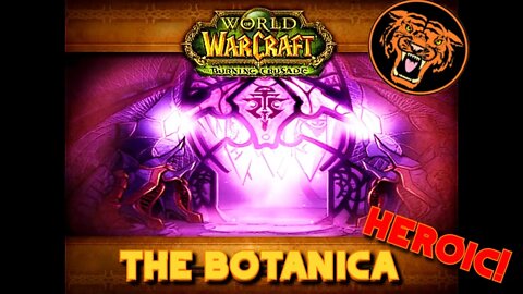 World of Warcraft Gold Run: The Botanica HC