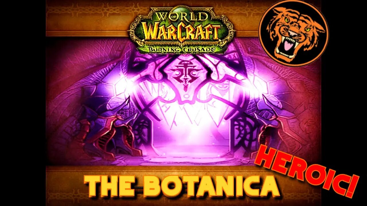 World of Warcraft Gold Run: The Botanica HC