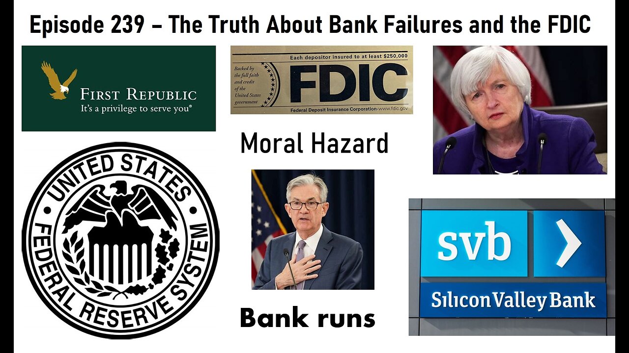 Episode #239 - The Truth About Bank Failures and the FDIC