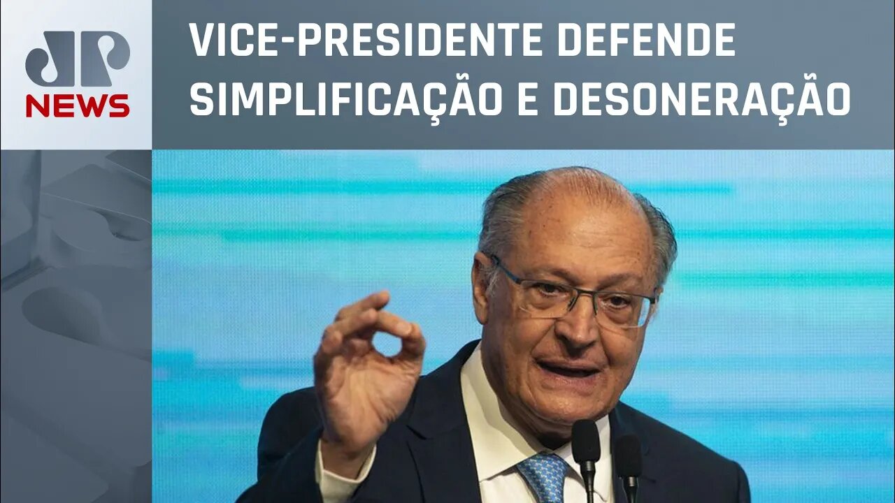 Alckmin sobre reforma tributária: “Quanto menos exceções, melhor”