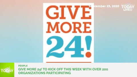 Give More 24! To kick off this week with over 200 organizations participating