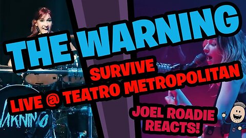 The Warning - SURVIVE Live at Teatro Metropolitan CDMX - Roadie Reacts