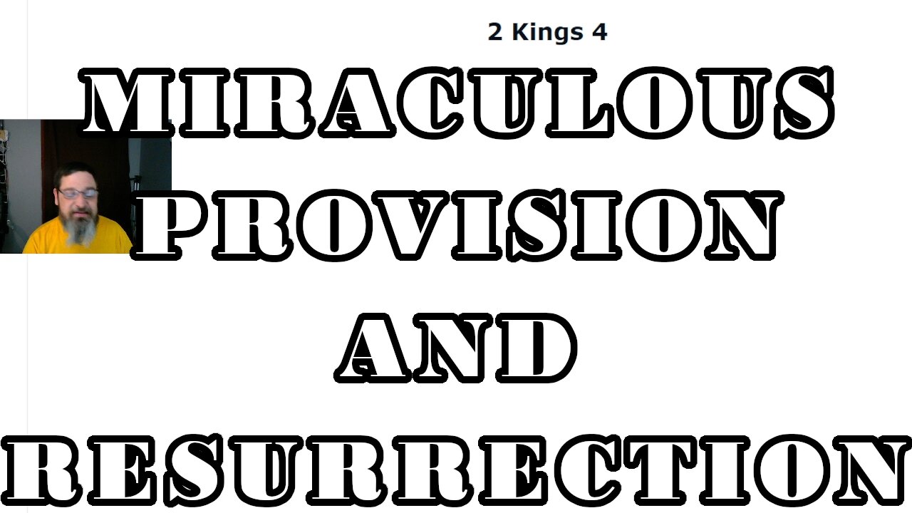 Elisha Performs Many Miracles (2 Kings 4-7)